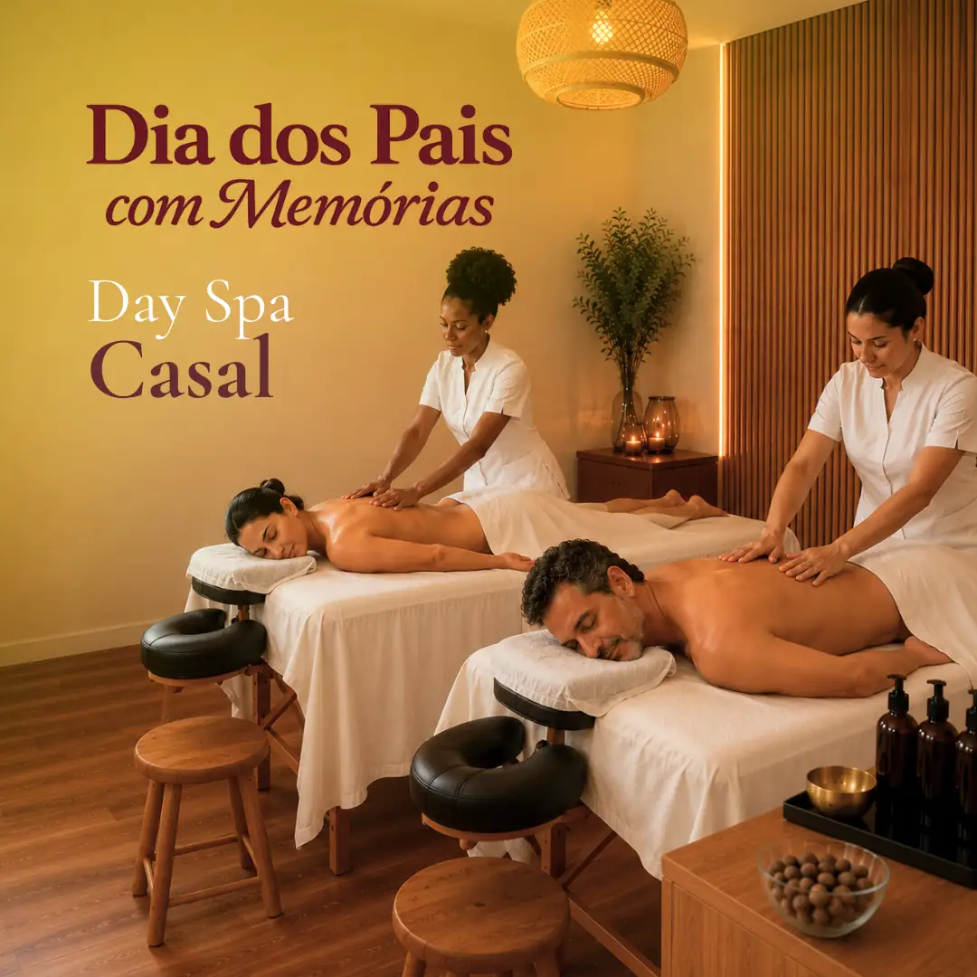 Dia dos Pais com Memórias: Day Spa para Celebrar IV